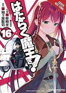 The Devil Is a Part-Timer!, Vol. 16 (manga) (The Devil Is a Part-Timer! Manga, 16)