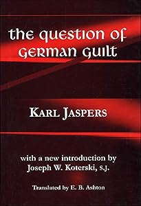 The Question of German Guilt (Perspectives in Continental Philosophy)