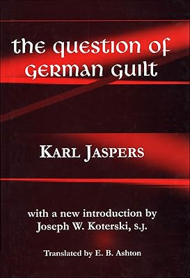 The Question of German Guilt (Perspectives in Continental Philosophy)