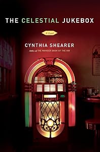 The Celestial Jukebox: A Novel