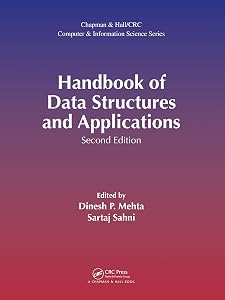 Handbook of Data Structures and Applications (Chapman & Hall/CRC Computer and Information Science Series) by Dinesh P. Mehta