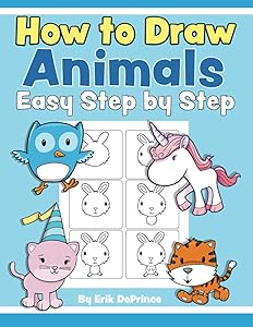 How To Draw Animals Easy Step By Step by Erik DePrince