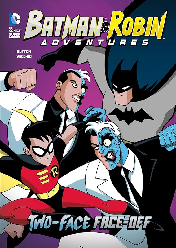Two-Face Face-Off (Batman & Robin Adventures) by Laurie S Sutton