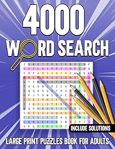 4000 Words Large Print Word Search Puzzle Book for Adults: Over 200+ Puzzles Big Word Search Puzzle Book Relaxing and Brain Game Puzzle for Seniors, ... Puzzle Fans, Including All Solutions. Vol 9 by Anderson Baker