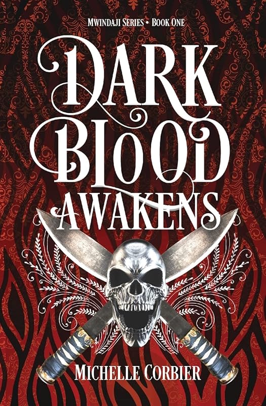Dark Blood Awakens (Mwindaji) by Michelle Corbier