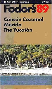 Fodors-Cancun'89 by Fodor's