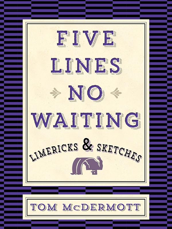 Five Lines No Waiting by Tom McDermott