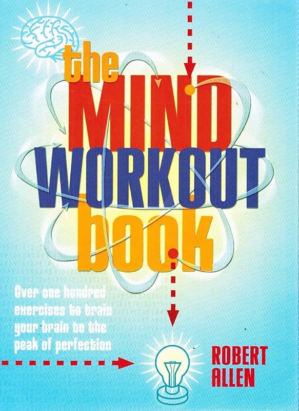The Mind Workout Book by Robert Allen