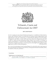 Tribunals, Courts and Enforcement Act 2007 (Public General Acts - Elizabeth II)