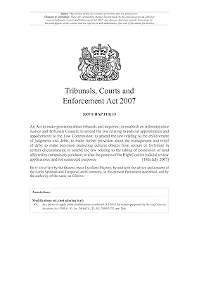 Tribunals, Courts and Enforcement Act 2007 (Public General Acts - Elizabeth II)