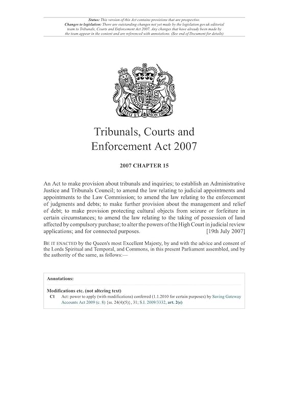 Tribunals, Courts and Enforcement Act 2007 (Public General Acts - Elizabeth II) by Great Britain