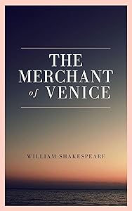 The Merchant of Venice by William Shakespeare