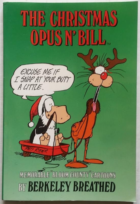 The Christmas Opus 'n Bill by Berke Breathed