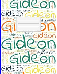 Gideon: College Ruled Composition Book, 200 pages, size 7.44" x 9.69", white paper with light grey lines, Soft white cover filled with wordcloud made ... colors and directions and a blue spline. by NWF Publishing