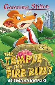 The Temple Of The Fire Ruby (Geronimo Stilton: 10 Book Collection (Series 3))