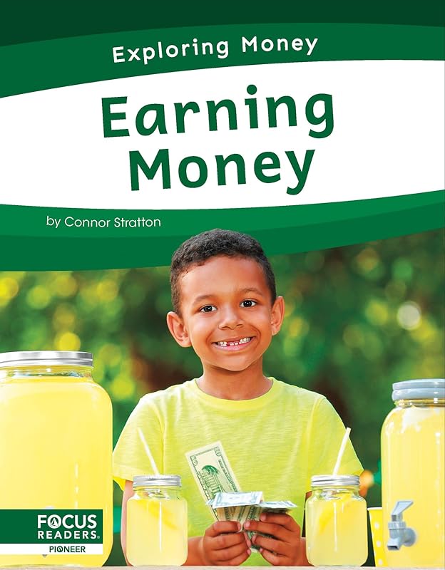 Earning Money (Exploring Money) by Connor Stratton