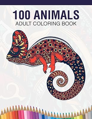 100 Animals Adult Coloring Book: Animal Lovers Coloring Book with 100 Gorgeous Lions, Elephants, Owls, Horses, Dogs, Cats, Plants and Wildlife for ... and More! | Animal Coloring Activity Book