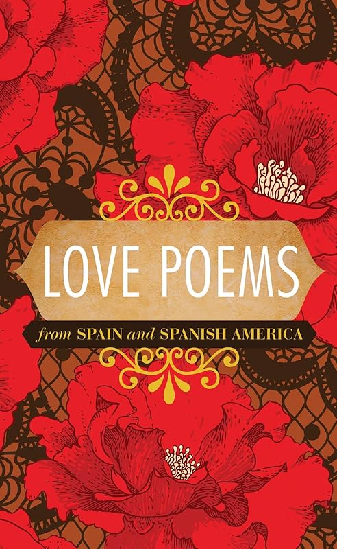 Love Poems from Spain and Spanish America (Spanish Edition) by Perry Higman