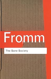 The Sane Society (Routledge Classics)