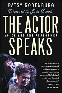 The Actor Speaks: Voice and the Performer