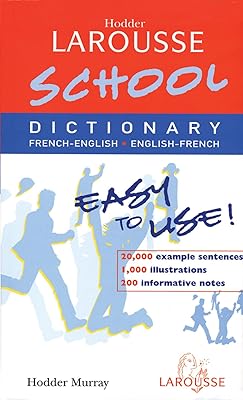 School French Dictionary (Hodder Larousse)