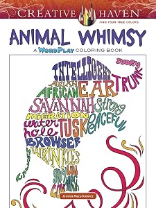 Creative Haven Animal Whimsy: A WordPlay Coloring Book (Creative Haven Coloring Books)