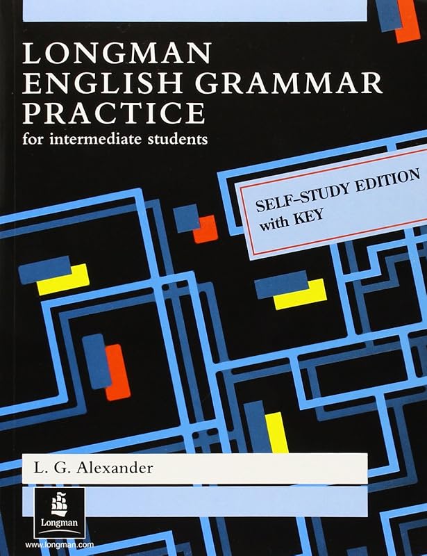 Longman English grammar practice by L.G. Alexander