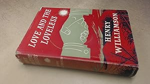 Love and the Loveless, etc