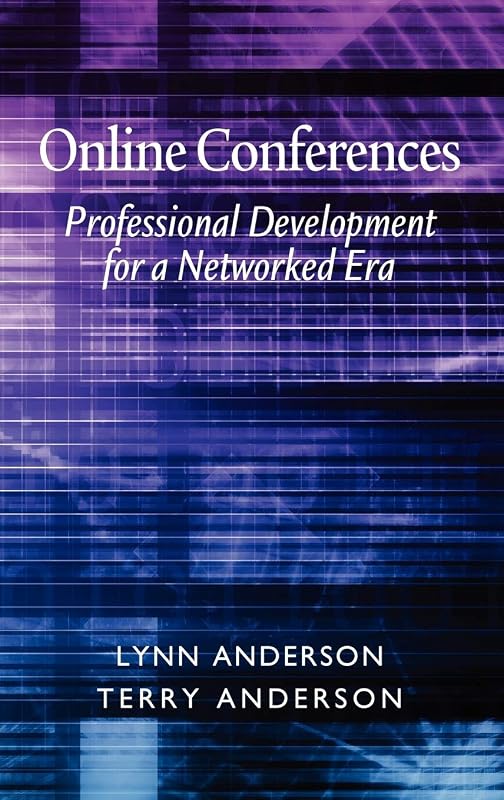 Online Conferences: Professional Development for a Networked Era (Hc) by Dr Lynn Anderson