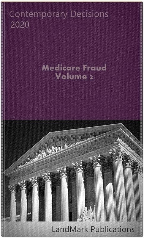 Medicare Fraud: Volume 2 by LandMark Publications