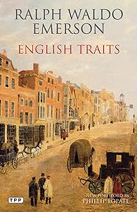 English Traits: A Portrait of 19th Century England (Tauris Parke Paperbacks)