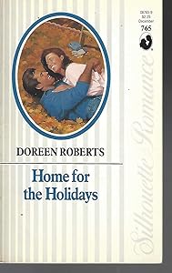 Home For The Holidays (Silhouette Romance)