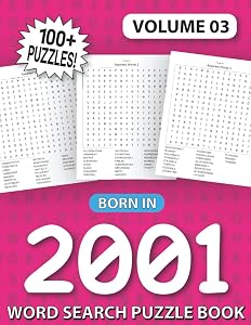 Born In 2001: Word Search Puzzle Book: Word Search Games for Puzzle Fans & Exciting Word Search Puzzle Book for Adults (Volume 03)