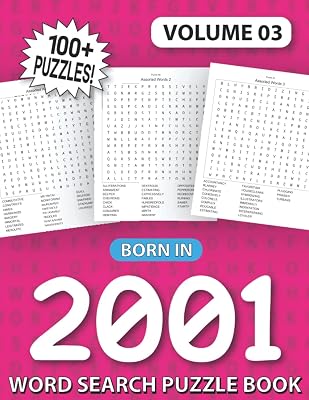 Born In 2001: Word Search Puzzle Book: Word Search Games for Puzzle Fans & Exciting Word Search Puzzle Book for Adults (Volume 03)