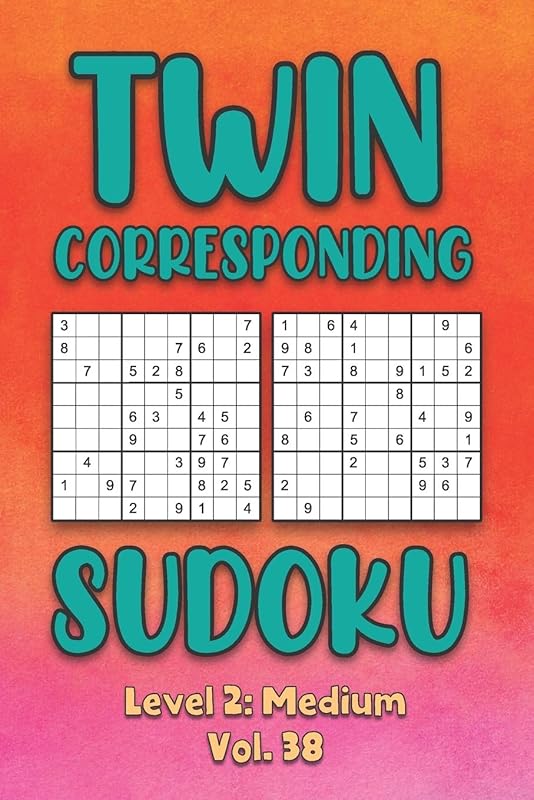 Twin Corresponding Sudoku Level 2: Medium Vol. 38: Play Twin Sudoku With Solutions Grid Medium Level Volumes 1-40 Sudoku Variation Travel Friendly ... Math Challenge All Ages Kids to Adult Gift by Brainiac Sudoku