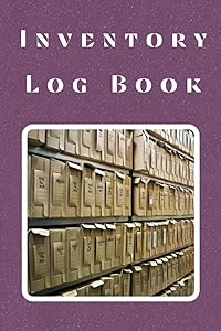 Inventory Log Book: Simple Personal and Business Stock Tracker