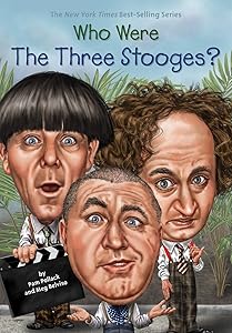 Who Were the Three Stooges? (Who Was...?)