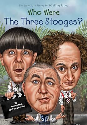 Who Were the Three Stooges? (Who Was...?)