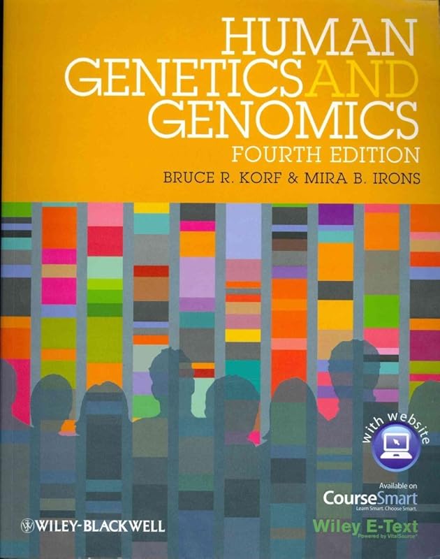 Human Genetics and Genomics, Includes Wiley E-Text by Bruce R. Korf