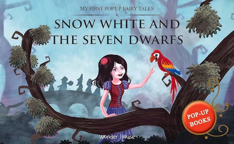 My First Pop Up Fairy Tales: Snow White and The Seven Dwarfs: Pop up Books for children by Wonder House Books