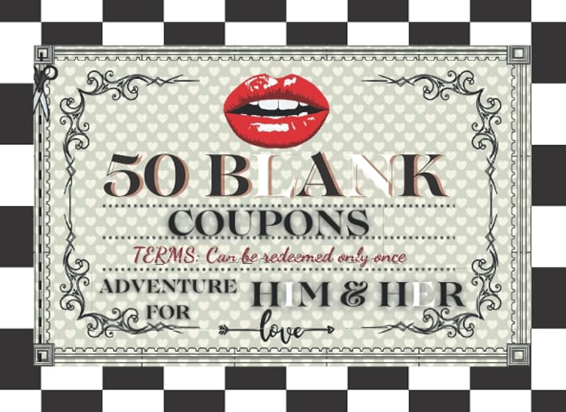 50 Blank Coupons Adventure for Him and Her: Valentines Day Love Coupons for Couple or Marriages by Lobster Love
