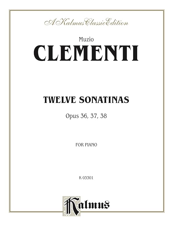 Twelve Sonatinas: For Piano (Kalmus Edition) by Muzio Clementi