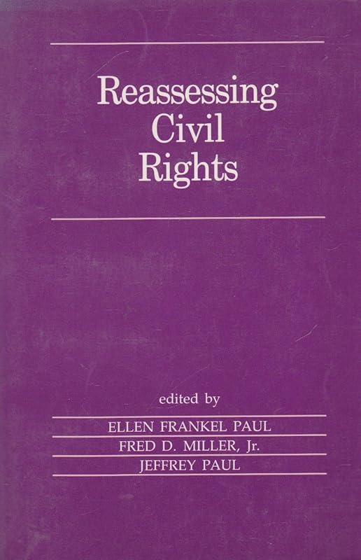 Reassessing Civil Rights by Ellen Frankel Paul