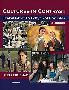 Cultures in Contrast: Student Life at U.S. Colleges and Universities