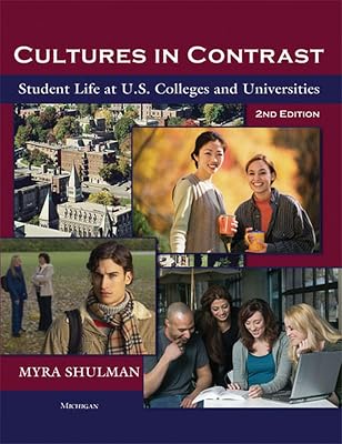 Cultures in Contrast: Student Life at U.S. Colleges and Universities