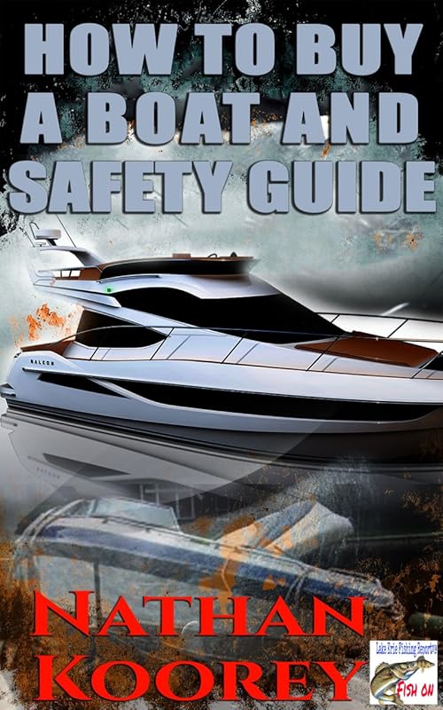 How to buy a boat and Safety Guide by Nathan Koorey