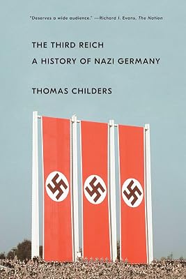 The Third Reich: A History of Nazi Germany