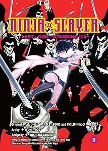 Ninja Slayer, Part 3: Last Girl Standing (2) by Yoshiaki Tabata
