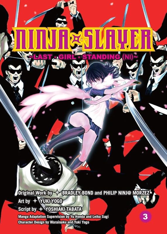 Ninja Slayer, Part 3: Last Girl Standing (2) by Yoshiaki Tabata