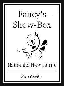 Fancy's Show-Box (Unabridged Start Classics)